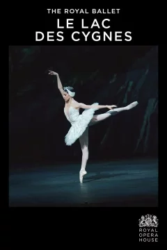 Affiche du film = Le Royal Ballet : Le Lac des Cygnes