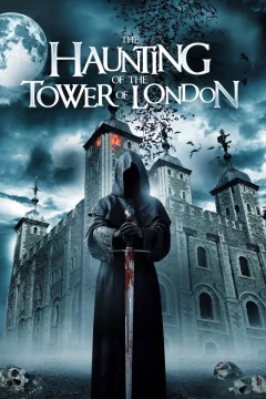 Affiche du film = The Haunting of the Tower of London