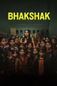 Affiche du film : Bhakshak : L'injustice en face