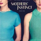 Photo du film : Mothers' Instinct