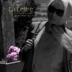 Photo du film : La Lettre (Voyage au pays d’avant #Me-Too -2)