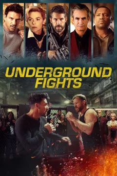 Affiche du film = Underground Fights