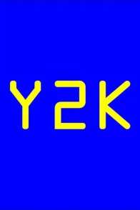 Affiche du film : Y2K