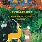 Photo du film : L'Antilope d'or, La Renarde et le lièvre