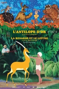 Affiche du film : L'Antilope d'or, La Renarde et le lièvre