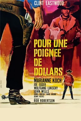Affiche du film Pour une poignée de dollars