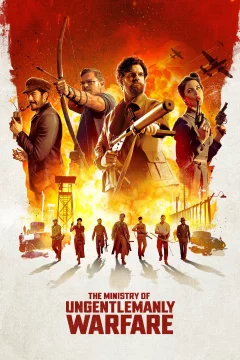 Affiche du film = The Ministry of Ungentlemanly Warfare