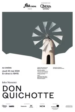 Affiche du film Don Quichotte (Opéra de Paris) - opéra