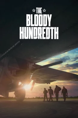 Affiche du film The Bloody Hundredth : la 100e escadre