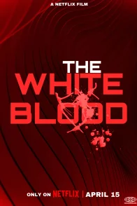 Affiche du film : The White Blood