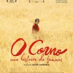Photo du film : O Corno, une histoire de femmes