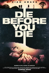 Affiche du film : Die Before You Die