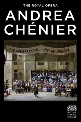 Affiche du film Le Royal Opera : Andrea Chenier