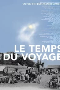 Affiche du film : Le temps du voyage