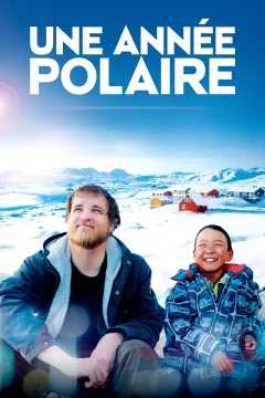 Affiche du film = Une année polaire
