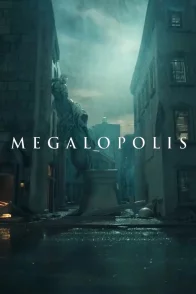 Affiche du film : Megalopolis