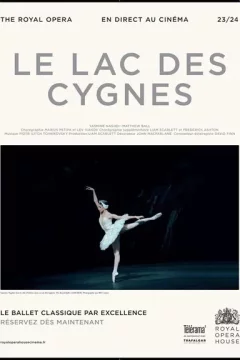 Affiche du film = Le Royal Ballet : Le Lac des Cygnes