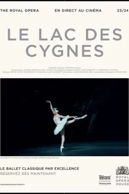 Affiche du film Le Royal Ballet : Le Lac des Cygnes