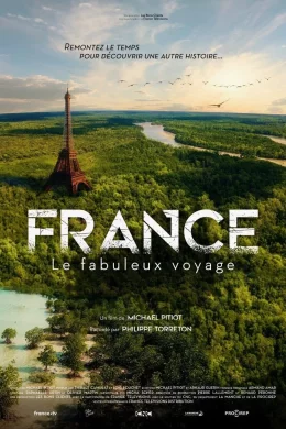 Affiche du film France, le fabuleux voyage