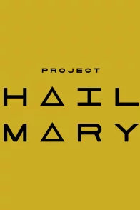 Affiche du film : Project Hail Mary