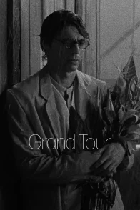 Affiche du film : Grand Tour