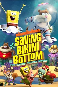 Affiche du film : S.O.S. Bikini Bottom : Une mission pour Sandy Écureuil