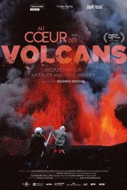 Affiche du film Au cœur des volcans : Requiem pour Katia et Maurice Krafft