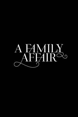 Affiche du film A Family Affair