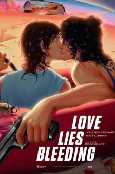 Affiche du film : Love Lies Bleeding
