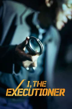 Affiche du film = I, The Executioner