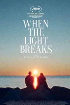 Affiche du film = When the Light Breaks