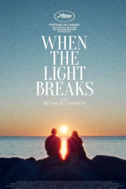 Affiche du film When the Light Breaks