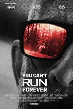 Affiche du film = You Can't Run Forever