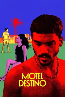 Affiche du film Motel Destino
