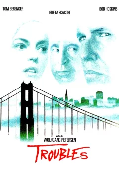 Affiche du film = Troubles