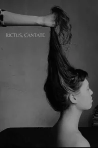 Affiche du film : Rictus, cantate