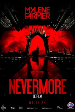 Affiche du film = Mylène Farmer - Nevermore - Le Film