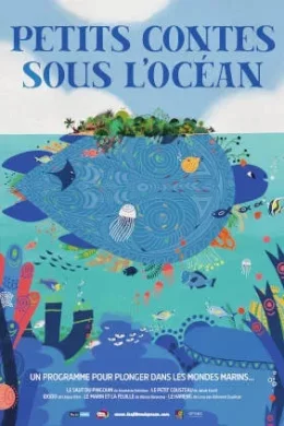 Affiche du film Petits contes sous l’océan