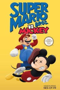 Affiche du film : Super Mario Bros. VS Mickey