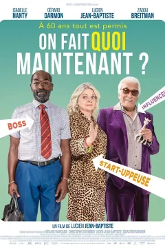 Affiche du film = On fait quoi maintenant ?