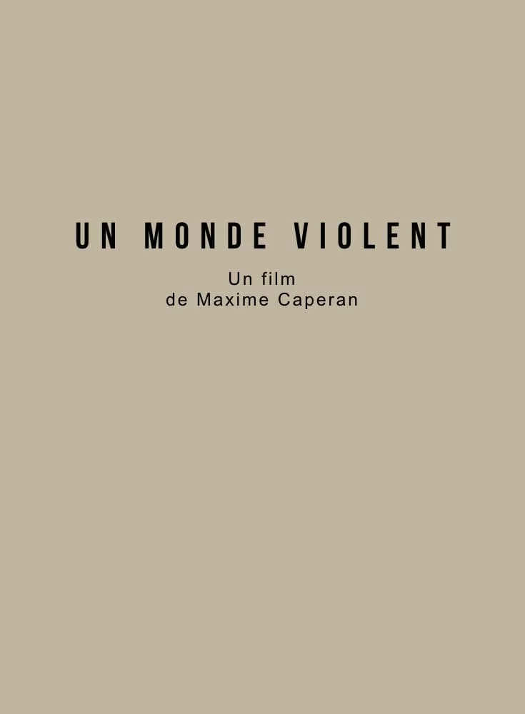 Photo 1 du film : Un monde violent