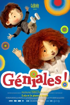 Affiche du film = Géniales !