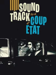 Soundtrack to a Coup d'État Bande-annonce officielle  [VOSTFR]