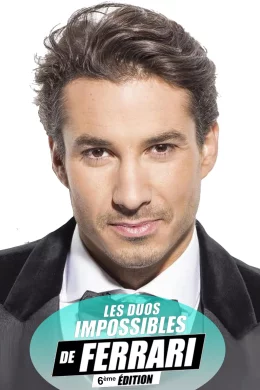Affiche du film Les duos impossibles de Jérémy Ferrari : 6ème édition