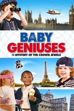 Affiche du film = Baby Geniuses and the Mystery of the Crown Jewels