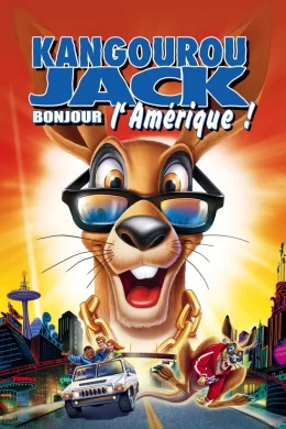 Affiche du film Kangourou Jack : Bonjour l'Amérique