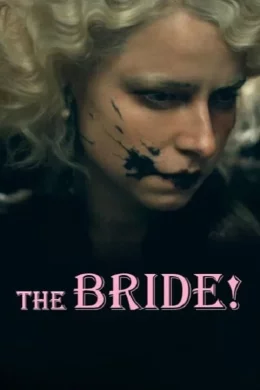 Affiche du film The Bride!