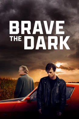 Affiche du film Brave the Dark
