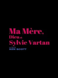 Ma mère, Dieu et Sylvie Vartan Bande-annonce officielle [VF]