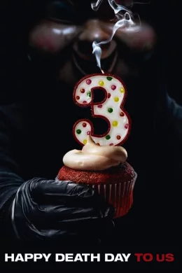 Affiche du film Happy Death Day to Us
